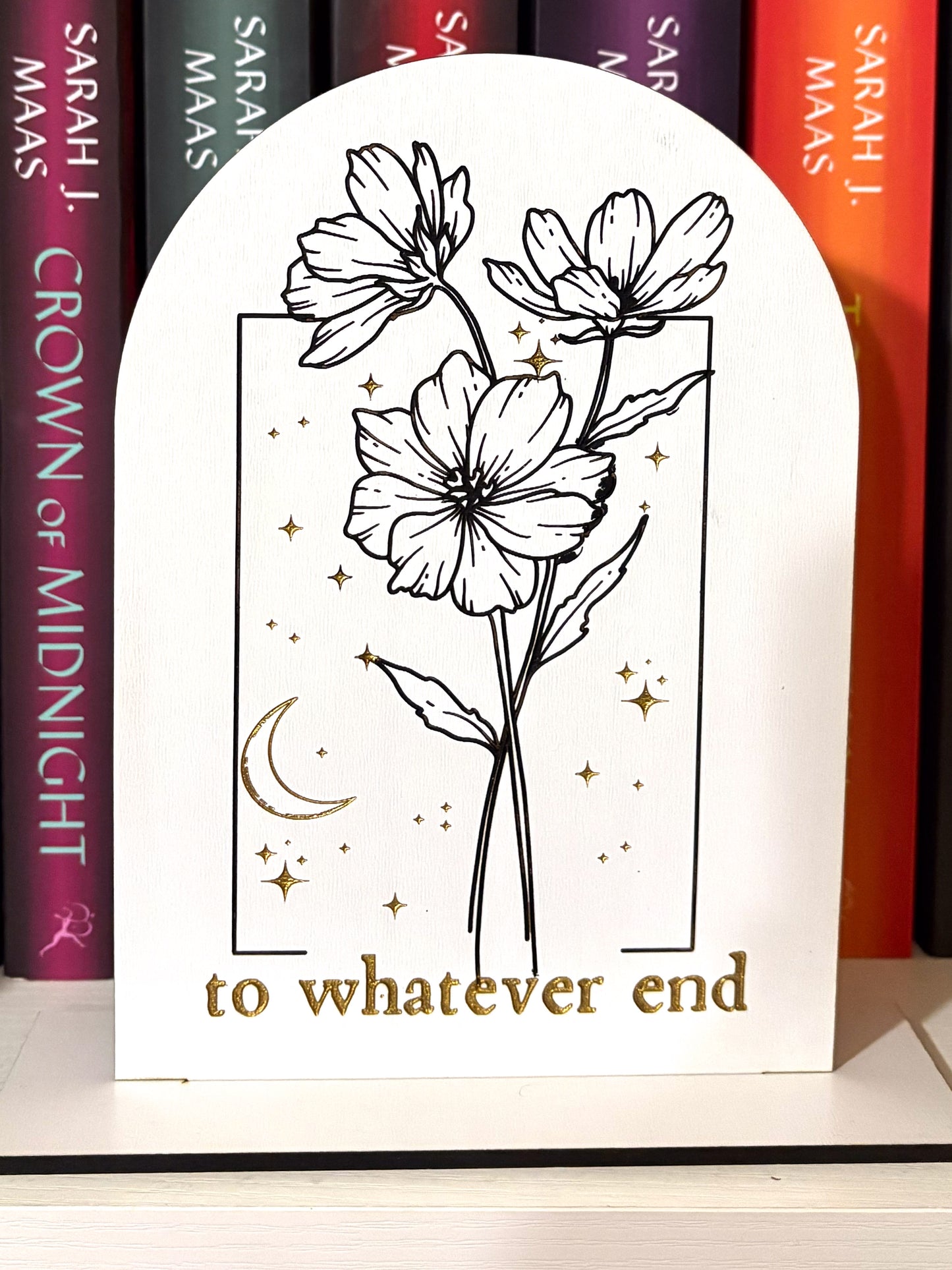 Custom Order - Shelf Sign "To Whatever End"